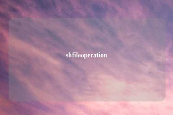 shfileoperation